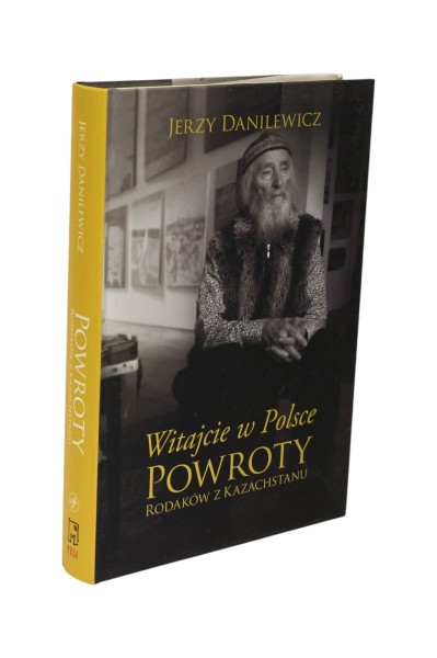 Witajcie w Polsce powroty rodaków z Kazachstanu Danilewicz