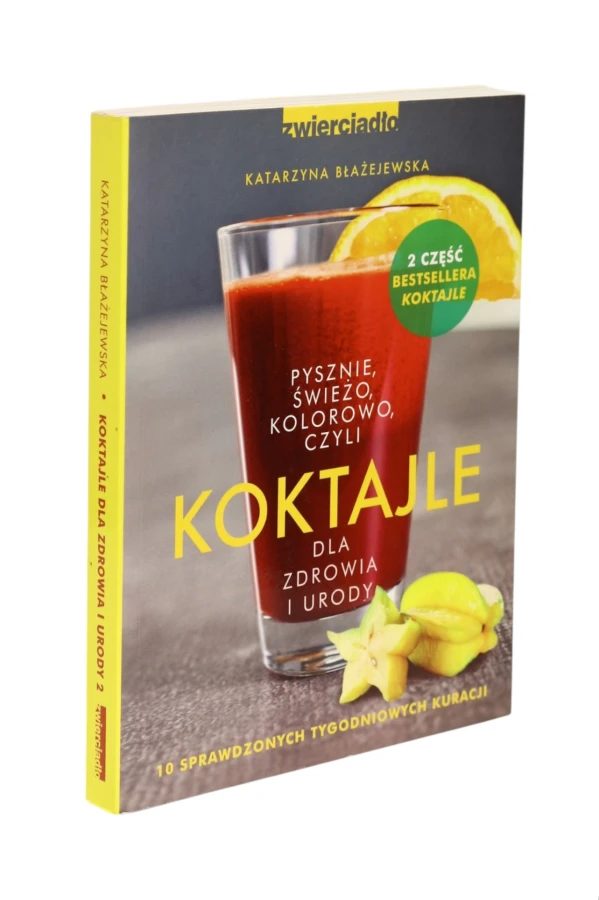 Koktajle dla zdrowia i urody Błażejewska