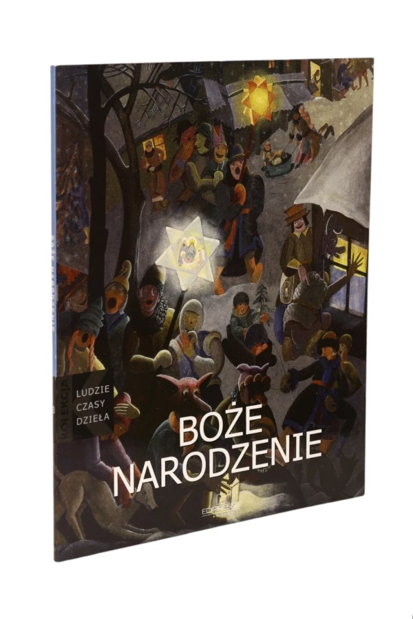 Ludzie Czasy Dzieła Boże Narodzenie