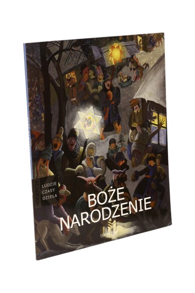 Ludzie Czasy Dzieła Boże Narodzenie