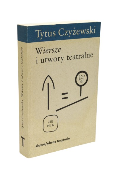 Wiersze i utwory teatralne Czyżewski