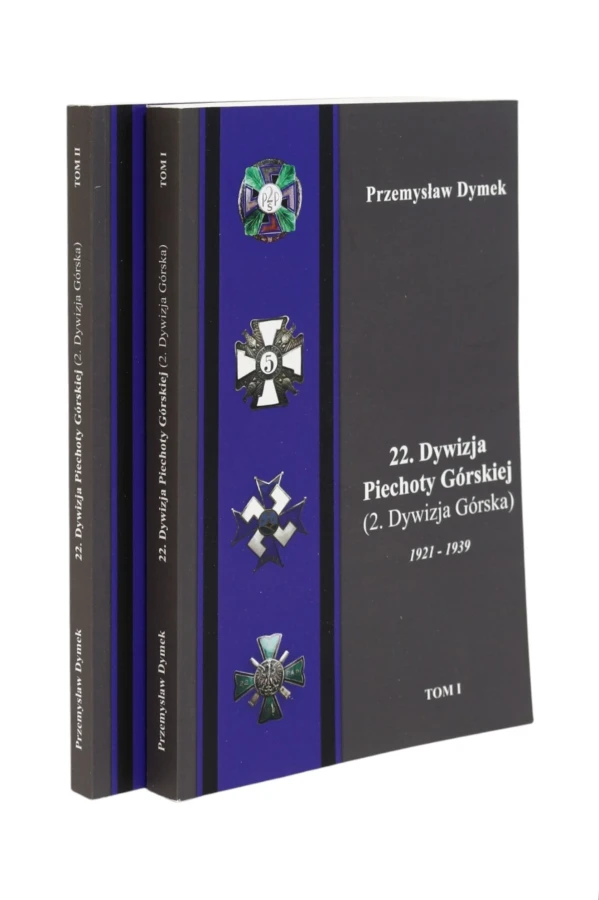 2x Dymek 22. Dywizja Piechoty Górskiej ( 2. Dywizja Górska) 1921-1939 Tom 1 i 2