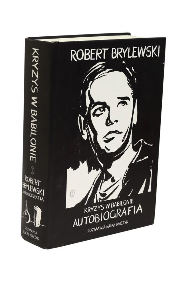 Kryzys w Babilonie Autobiografia Brylewski