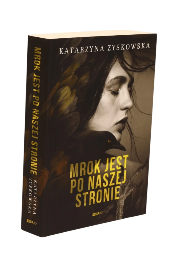 Mrok jest po naszej stronie Zyskowska