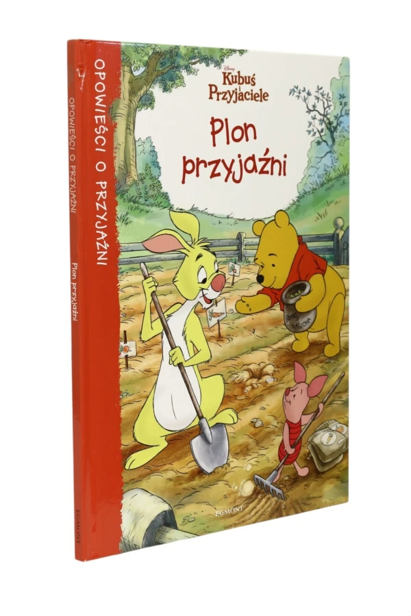 Kubuś i przyjaciele Plon przyjaźni Opowieści o przyjaźni