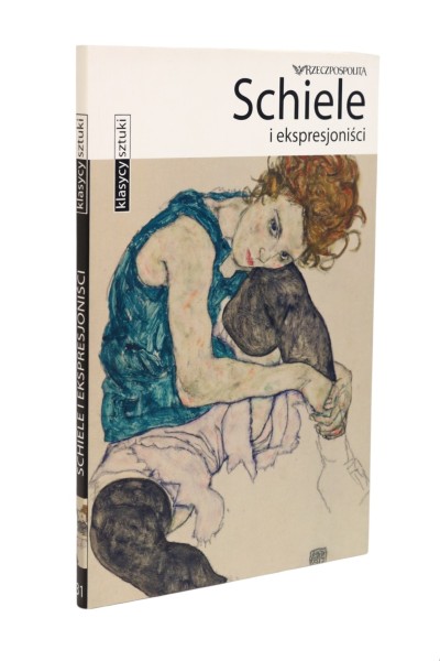 Schiele i ekspresjoniści Klasycy sztuki