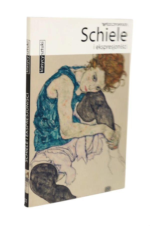 Schiele i ekspresjoniści Klasycy sztuki