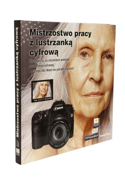 Mistrzostwo pracy z lustrzanką cyfrową Pihan