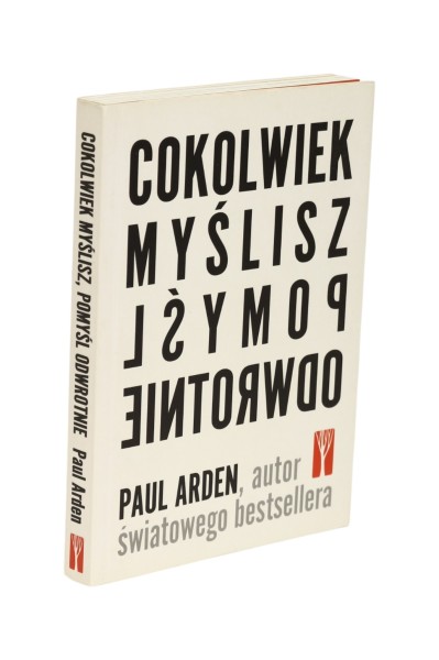 Cokolwiek myślisz  pomyśl odwrotnie Arden