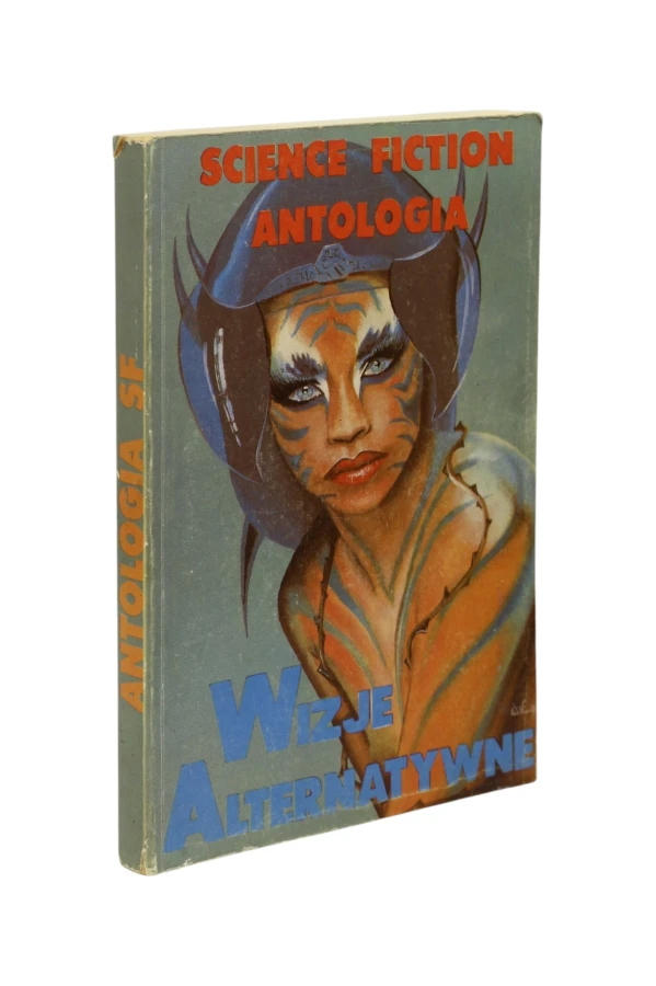 Wizje alternatywne Antologia Science fiction