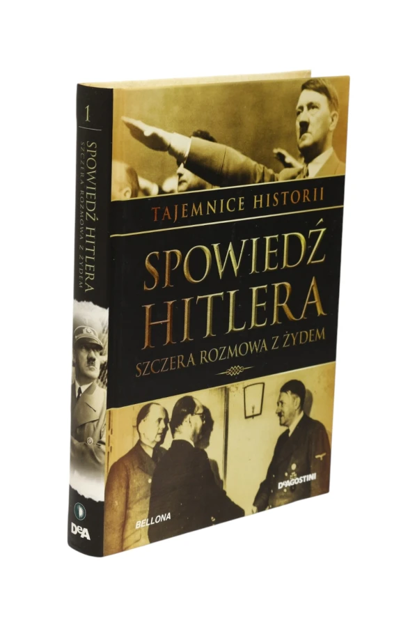 Spowiedź Hitlera Szczera rozmowa z Żydem Macht