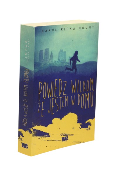 Powiedz Wilkom, że jestem w domu Brunt