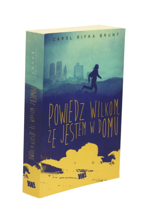 Powiedz Wilkom, że jestem w domu Brunt