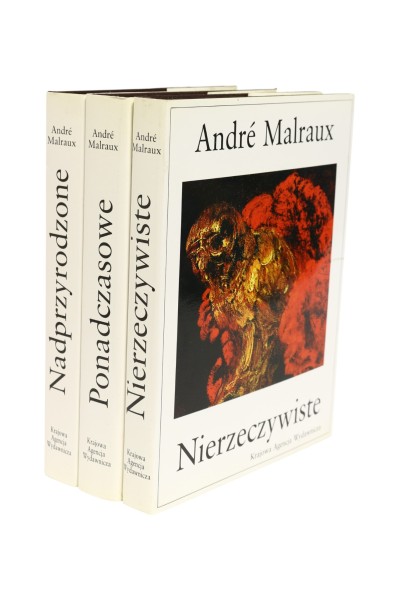 3x Malraux Nierzeczywiste/ Ponadczasowe/ Nadprzyrodzone