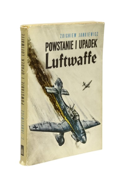 Powstanie i upadek Luftwaffe Jankiewicz