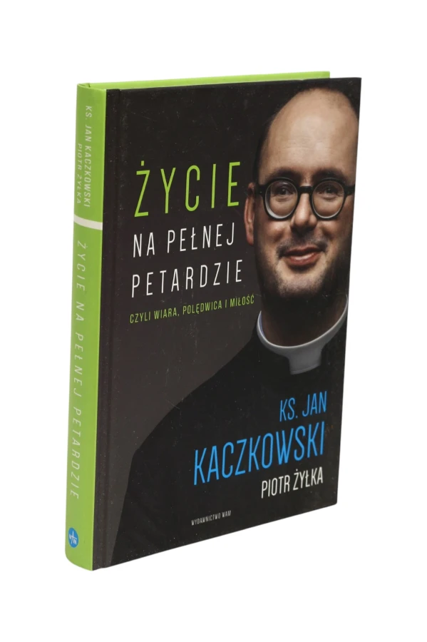 Życie na pełnej Petardzie Kaczkowski