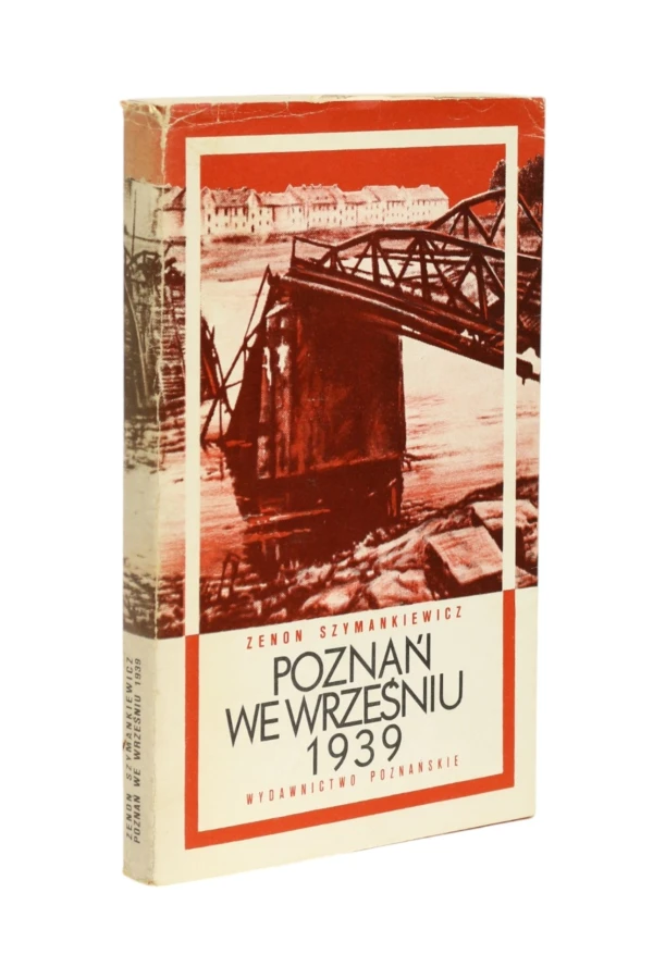 Poznań we wrześniu 1939 Szymankiewicz