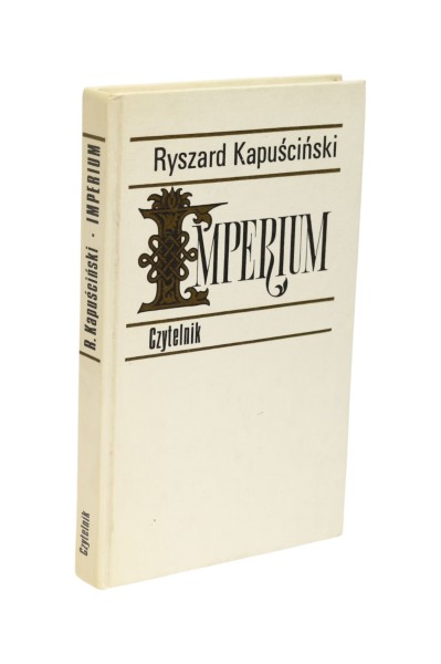 Imperium Ryszard Kapuściński