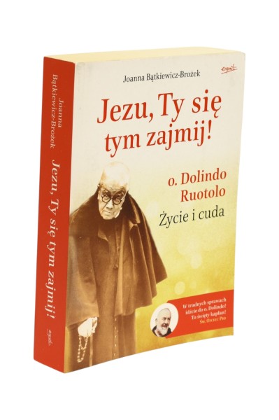 Jezu, Ty się tym zajmij! Bątkiewicz-Brożek