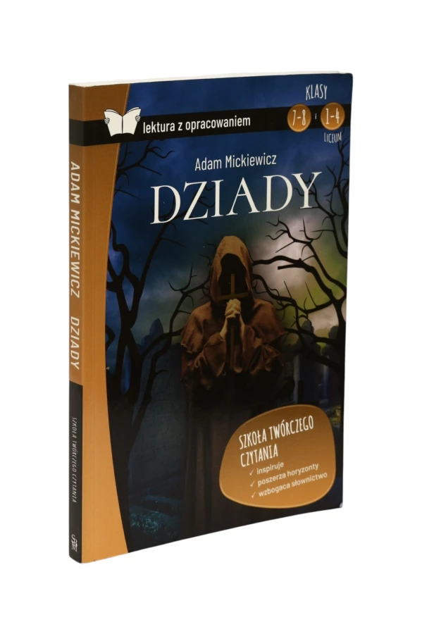 Dziady Adam Mickiewicz Lektura z opracowaniem