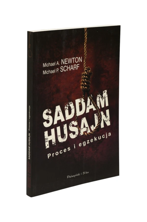 Saddam Husajn Proces i egzekucja Newton