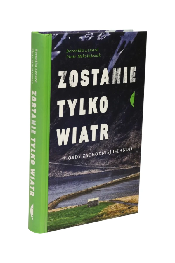 Zostanie tylko wiatr Lenard