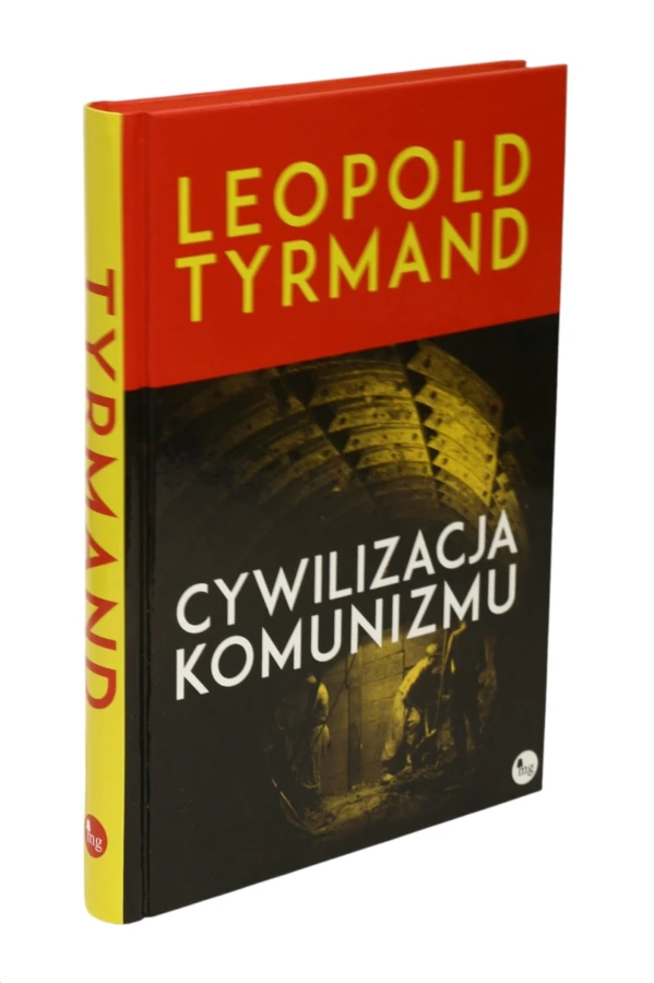 Cywilizacja komunizmu Tyrmand