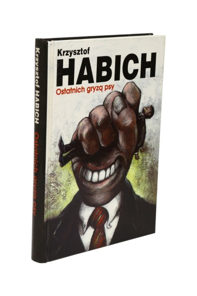 Ostatnich gryzą psy Habich