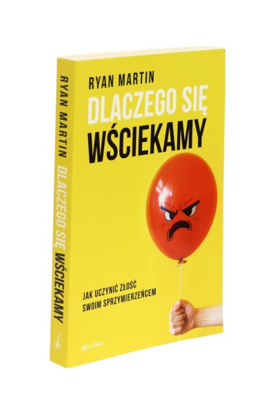 Dlaczego się wściekamy Martin