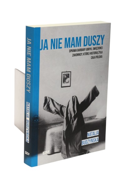 Ja nie mam duszy Budzyńska