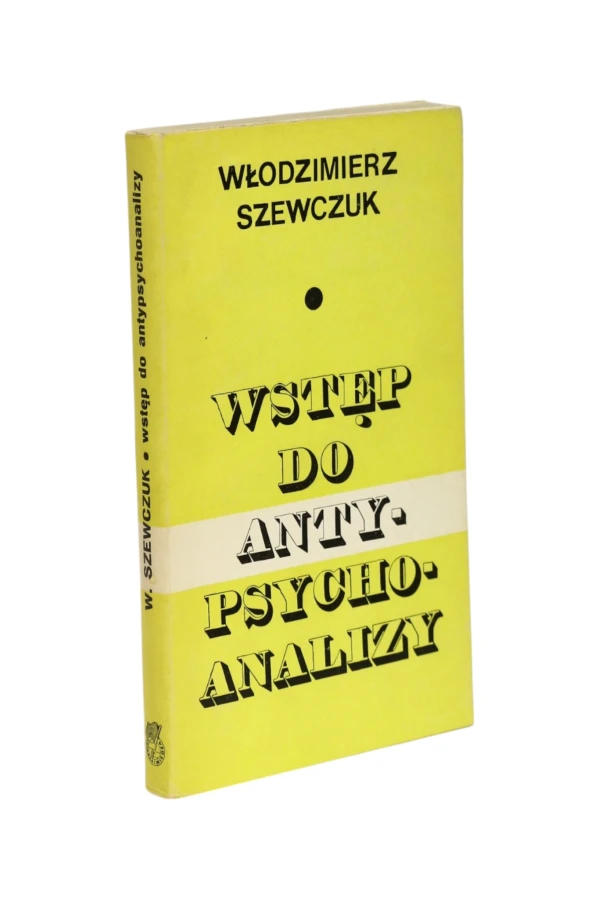Wstęp do antypsychoanalizy Szewczuk