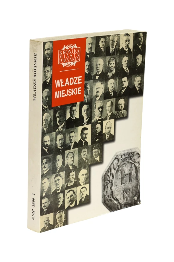 Kronika Miasta Poznania Władze miejskie