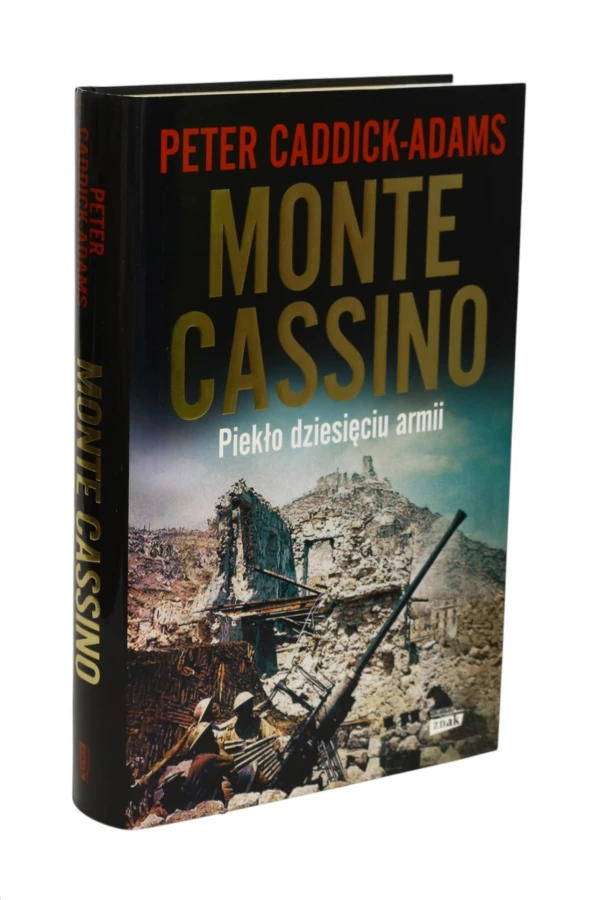 Monte Cassino Piekło dziesięciu armii Caddick-Adams