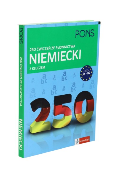 250 ćwiczeń ze słownictwa Niemiecki z kluczek A1-B2