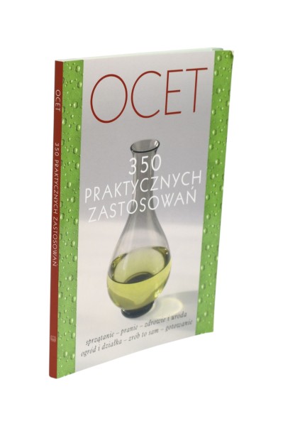 Ocet 350 praktycznych zastosowań