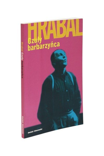 Czuły barbarzyńca Hrabal