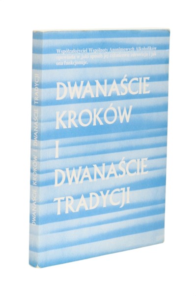 Dwanaście kroków i dwanaście tradycji