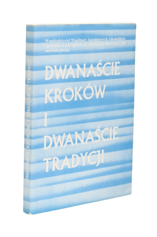 Dwanaście kroków i dwanaście tradycji