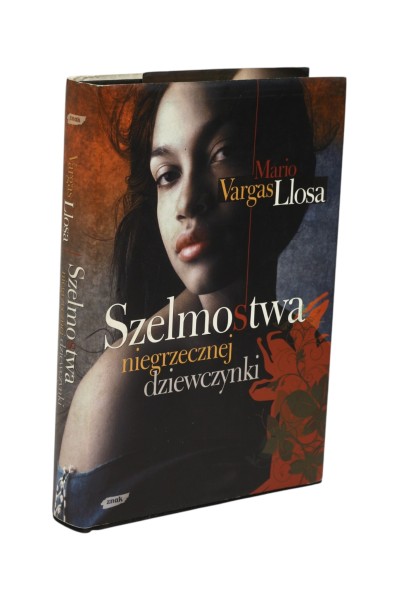 Szelmostwa niegrzecznej dziewczynki Llosa