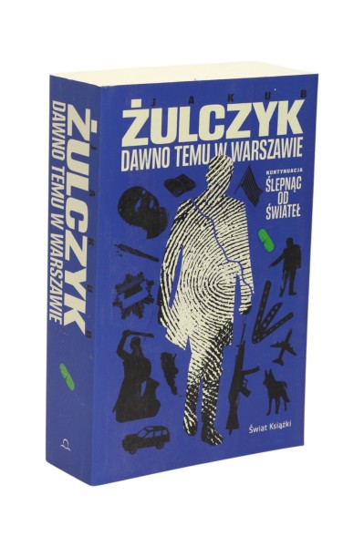 Dawno temu w Warszawie Żulczyk