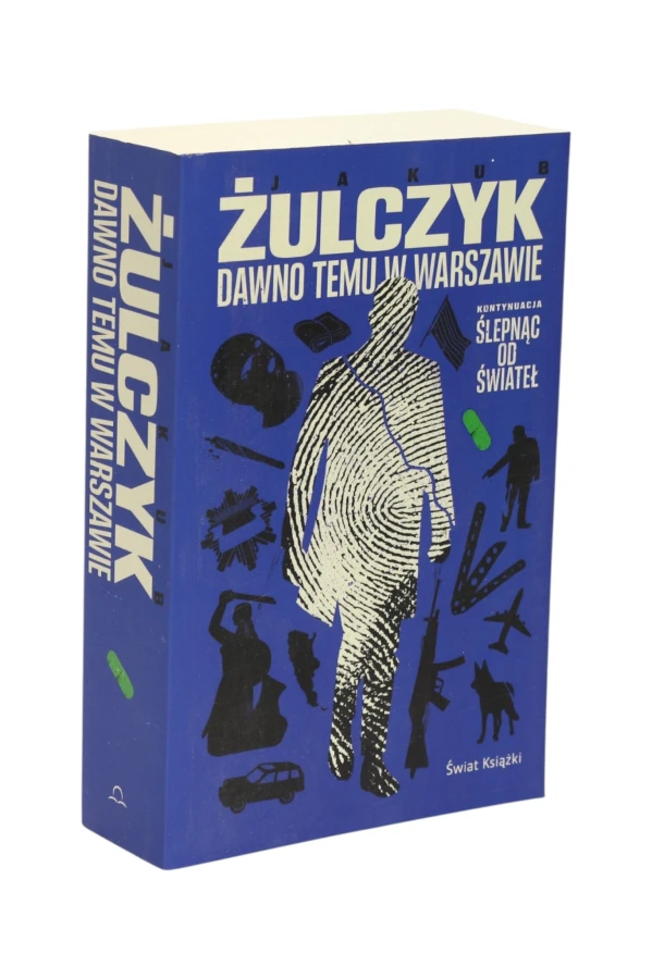Dawno temu w Warszawie Żulczyk