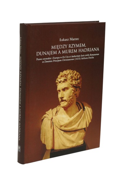 Między Rzymem, Dunajem a murem Hadriana Marzec