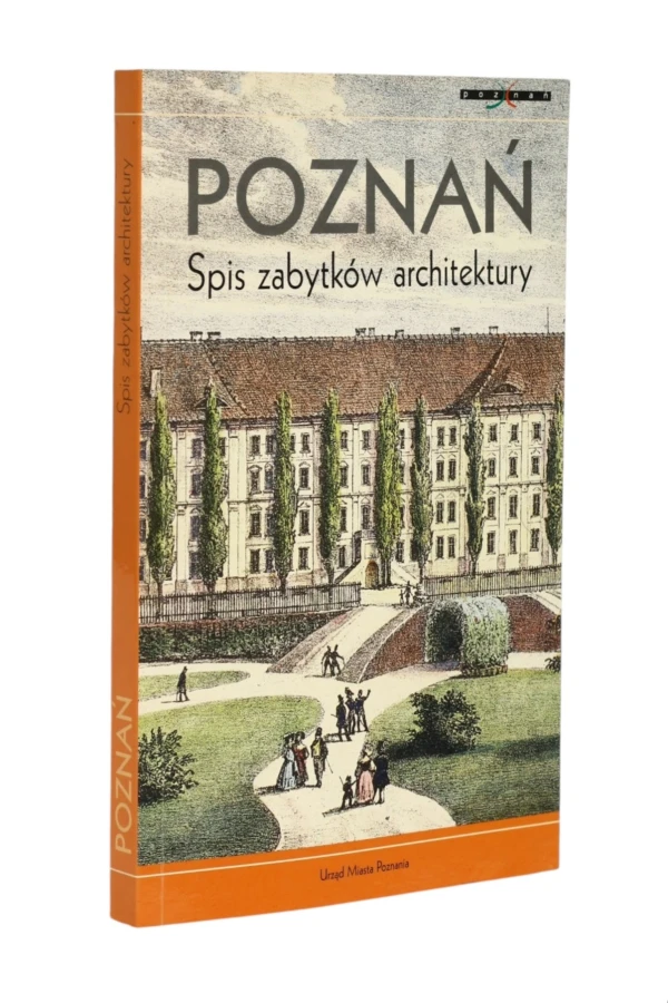 Poznań Spis zabytków architektury