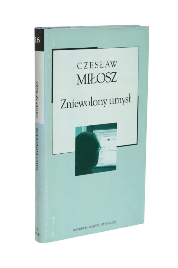 Zniewolony umysł Miłosz