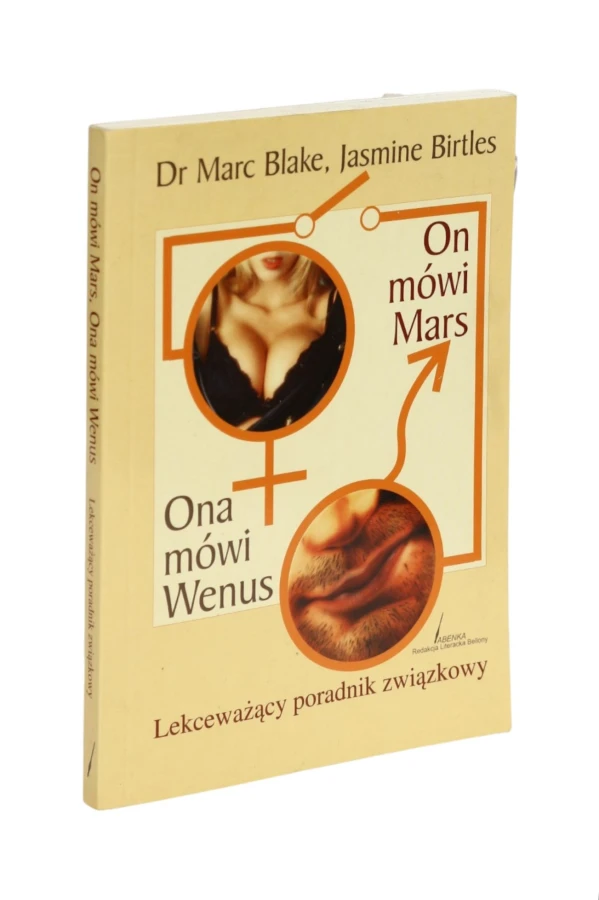On mówi Mars Ona mówi wenus Blake