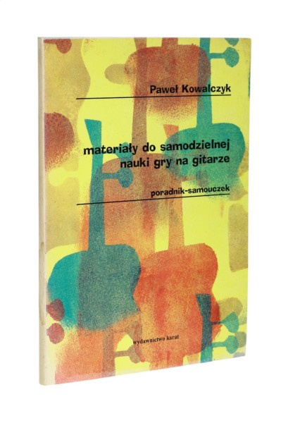 Materiały do samodzielnej nauki gry na gitarze Kowalczyk