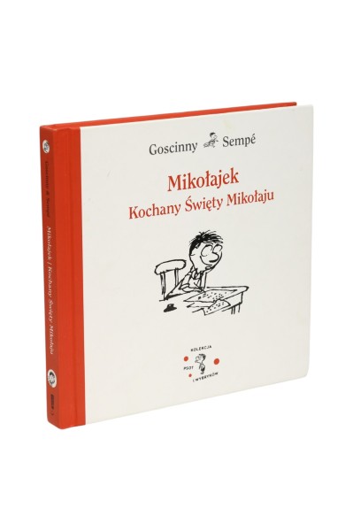 Mikołajek Kochany Święty Mikołaju Goscinny/ Sempe