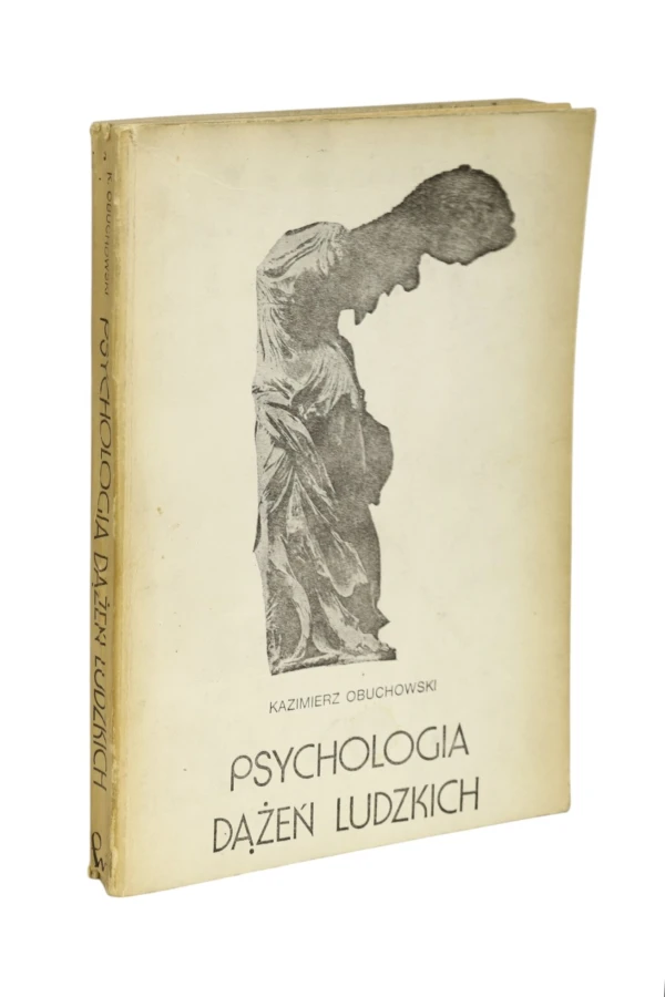 Psychologia dążeń ludzkich Obuchowski