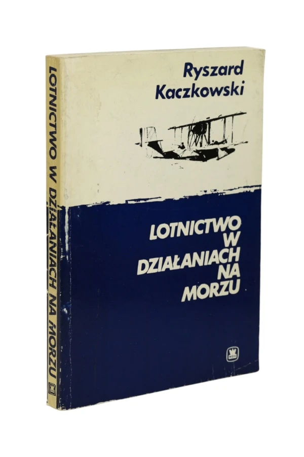 Lotnictwo w działaniach na morzu Kaczkowski