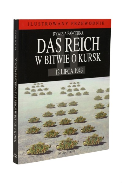 Dywizja Pancerna Das Reich w bitwie o Kursk Porter